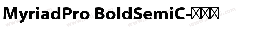 MyriadPro BoldSemiC字体转换